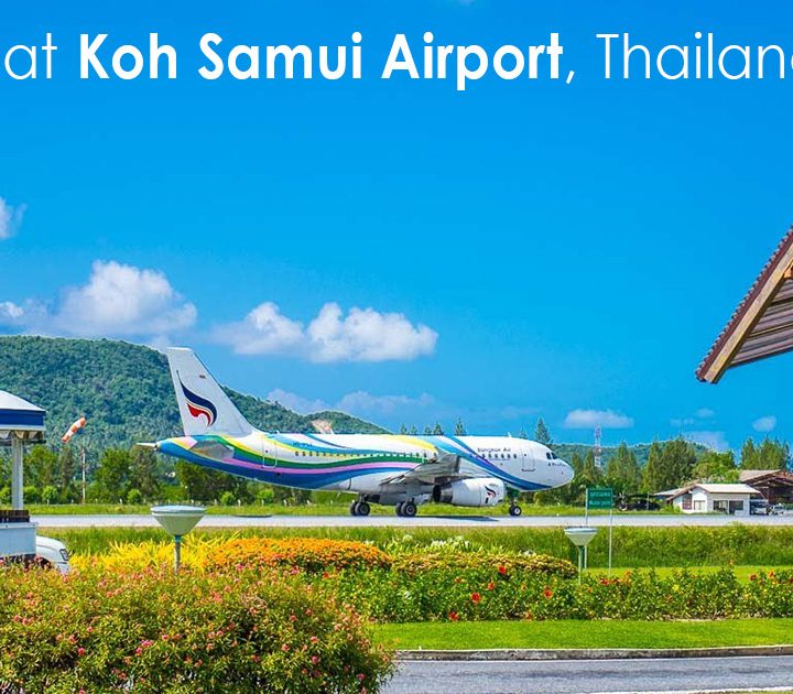 Samui International Airport A Gateway to Paradise